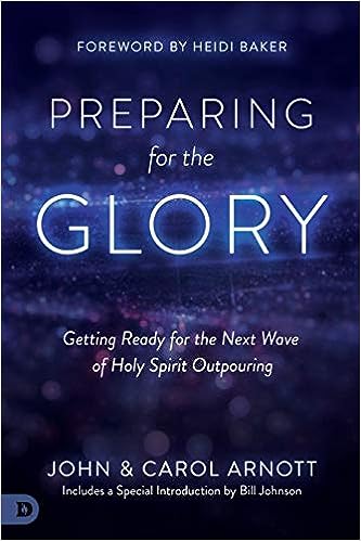 Preparing for the Glory - John & Carol Arnot